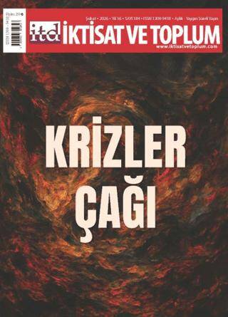İktisat ve Toplum Dergisi 184. Sayı Krizler Çağı - 1