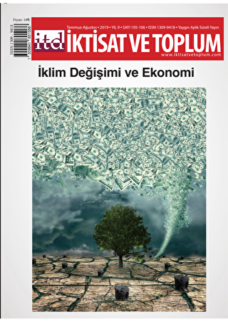 İktisat ve Toplum Dergisi Sayı: 105 - 106 Temmuz Ağustos 2019 - 1