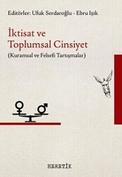 İktisat ve Toplumsal Cinsiyet - Kuramsal ve Felsefi Tartışmalar - 1