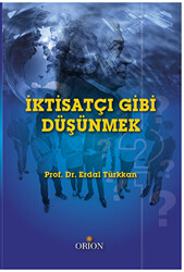 İktisatçı Gibi Düşünmek - 1