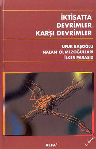 İktisatta Devrimler Karşı Devrimler - 1