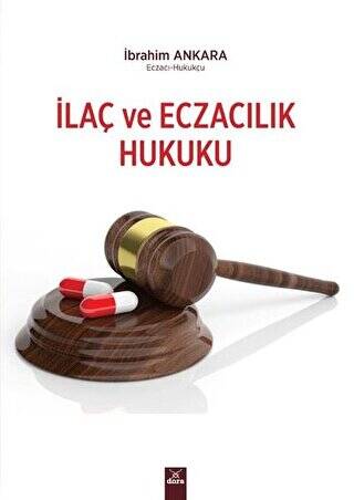 İlaç ve Eczacılık Hukuku - 1