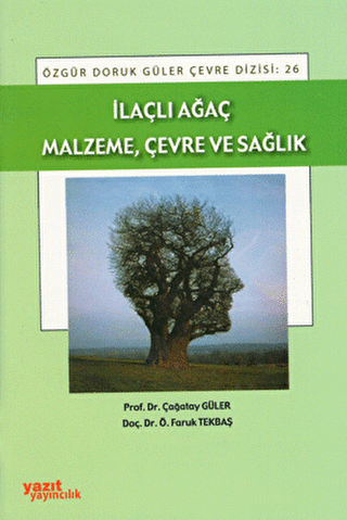 İlaçlı Ağaç Malzeme, Çevre ve Sağlık - 1