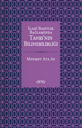 İlahi Basitlik Bağlamında Tanrının Bilinebilirliği - 1