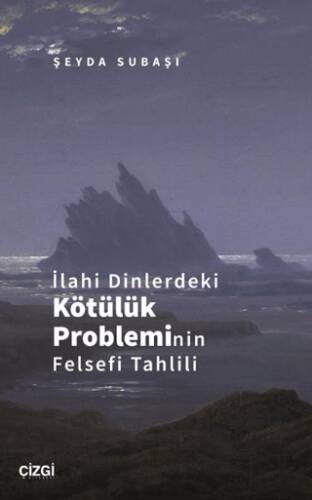 İlahi Dinlerdeki Kötülük Probleminin Felsefi Tahlili - 1