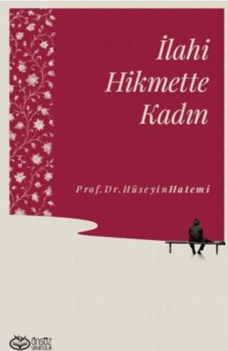 İlahi Hikmette Kadın - 1