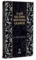 İlahi Kelamın Müstesna Grameri - 1