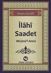 İlahi Saadet - Hisar Yayınevi
