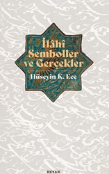 İlahi Semboller ve Gerçekler - 1