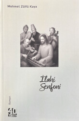 İlahi Senfoni - 1
