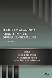 İlahiyat Alanında Araştırma ve Değerlendirmeler - Aralık 2021 - 1