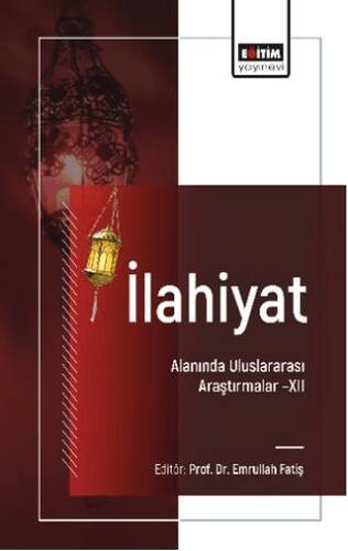 İlahiyat Alanında Uluslararası Araştırmalar - XII - 1