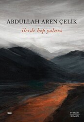 İlerde Hep Yalnız - 1
