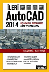 İleri AutoCAD 2014 - Pusula Yayıncılık