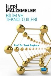 İleri Malzemeler - Bilim ve Teknolojileri - Nobel Akademik Yayıncılık