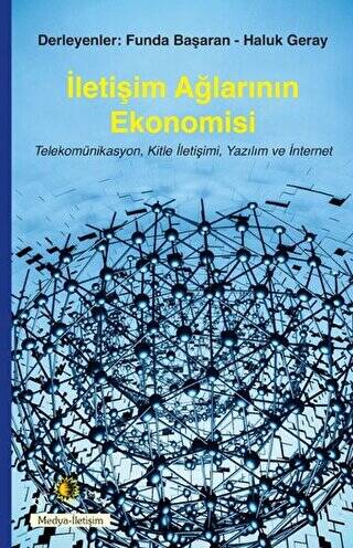 İletişim Ağlarının Ekonomisi - 1