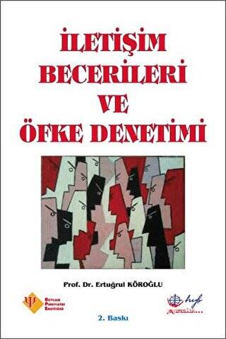 İletişim Becerileri ve Öfke Denetimi - 1