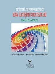 İletişim Bilimi Perspektifinden Risk İletişimi Stratejileri - 1