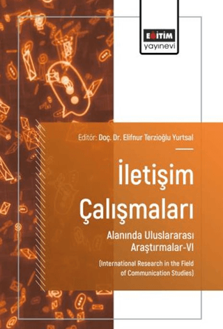 İletişim Çalışmaları Alanında Uluslararası Araştırmalar - 6 - 1