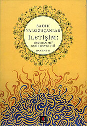 İletişim: Deveran mı? Kesik Devre mi? - 1