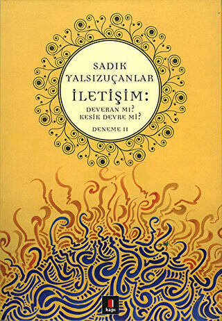 İletişim: Deveran mı? Kesik Devre mi? - 1