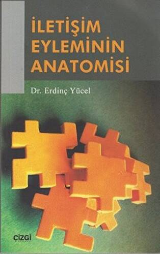 İletişim Eyleminin Anatomisi - 1