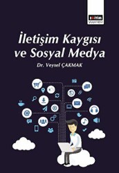 İletişim Kaygısı ve Sosyal Medya - 1