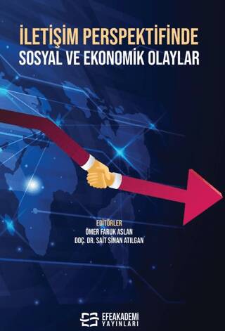 İletişim Perspektifinde Sosyal ve Ekonomik Olaylar - 1