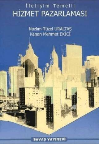 İletişim Temelli Hizmet Pazarlaması - 1
