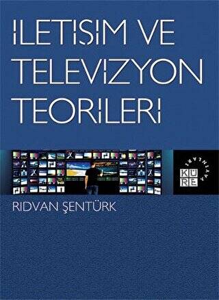 İletişim ve Televizyon Teorileri - 1