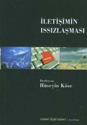 İletişimin Issızlaşması - 1