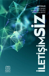 İletişimsiz - Necmettin Erbakan Üniversitesi Yayınları