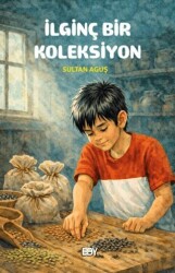 İlginç Bir Koleksiyon - Bıyıklı Balon Yayınları