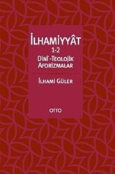 İlhammiyat 1-2 Dini Teolojik Aforizmalar - 1