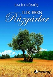 Ilık Esen Rüzgarlar - 1