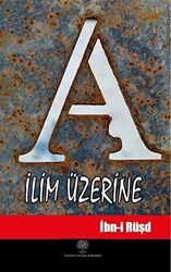 İlim Üzerine - 1