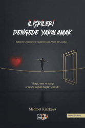 İlişkileri Dengede Yakalamak - Tilki Kitap