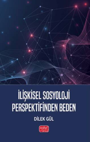 İlişkisel Sosyoloji Perspektifinden Beden - 1
