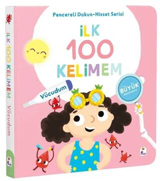 İlk 100 Kelimem – Vücudumuz Pencereli Dokun-Hisset - 1