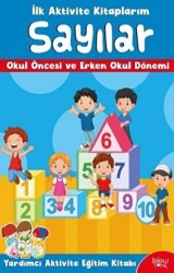 İlk Aktivite Kitaplarım - Sayılar - Koloni Çocuk
