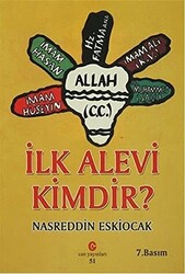 İlk Alevi Kimdir? - 1