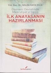 İlk Anayasanın Hazırlanması - 1