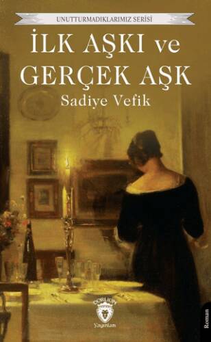 İlk Aşkı ve Gerçek Aşk - 1