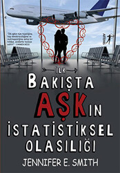 İlk Bakışta Aşk’ın İstatistiksel Olasılığı - 1