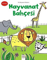 İlk Boyama Kitabım - Hayvanat Bahçesi - 1