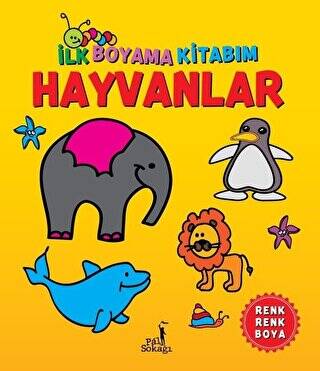 İlk Boyama Kitabım - Hayvanlar - 1