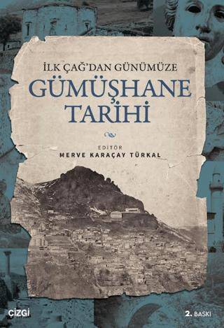İlk Çağ’dan Günümüze Gümüşhane Tarihi - 1