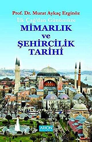 İlk Çağdan Günümüze Mimarlık ve Şehircilik Tarihi - 1