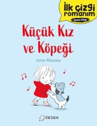İlk Çizgi Romanım: Küçük Kız ve Köpeği - Desen Yayınları