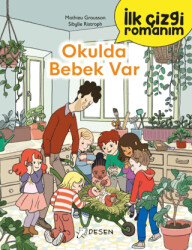 İlk Çizgi Romanım: Okulda Bebek Var - 1